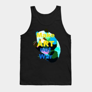 Make Art Not War Tank Top